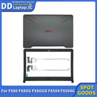 New Laptop LCD Back Cover/Front bezel Cover/Hinges For ASUS FX80 FX80G FX80GD FX504 FX504G FX504GD/GE 47BKLLCJN80 Replace Shell