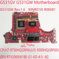 G531 Motherboard 90NR01I0 G531GV Motherbaord G531GW Rev:1.6 For ASUS ROG Strix G531GV G531GW CPU:i7/i5 GPU:RTX2060 6G 100%NEW