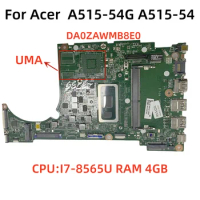 DA0ZAWMB8E0 For Acer Aspire 5 A515-54G A515-54 Laptop Motherboard CPU I7-8565U 4GB UMA NBHDJ11003 100% Tested OK