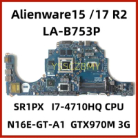 LA-B753P motherboard for Dell Alienware 15 R1 17 R2 Laptop motherboard CN-0K9HJP 0K9HJP AAP20 I7-4710HQ GTX970m 3G 100% Test OK