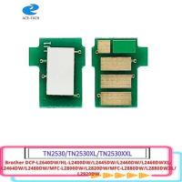 TN2530 Toner Chip For Brother DCP-L2640DW HL-L2400/L2445/L2460/L2464DW L2460DWXL L2480DW MFC-L2800/L2820DW TN2530XL TN2530XXL