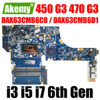 For HP Probook 450 G3 470 G3 Laptop Motherboard With I3 I5 I7 6th Gen CPU Mainboard DAX63CMB6C0 DAX63CMB6D1