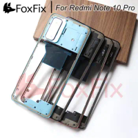 Middle Frame For Xiaomi Redmi Note10 Pro Note 10 Pro Middle Frame Front Housing Bezel Chassis Shell Replacement Parts