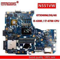 N551VW i5-6300/i7-6700CPU GTX960M/2G/4G Mainboard For ASUS N551VW G551V G551VW FX551V FX551VW N551V Laptop Motherboard