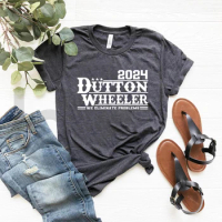 Dutton Wheeler 2024 T-Shirt Tv Show Shirt Rip Wheeler President Tshirt Beth Dutton T Shirt Graphic Tees Woman Tshirts Streetwear