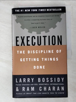 【書寶二手書T2／財經企管_I4I】Execution_Larry Bossidy