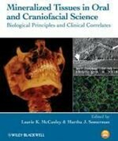 Mineralized Tissues in Oral and Craniofacial Science: Biological Principles and Clinical Correlates 1/e McCauley  John Wiley