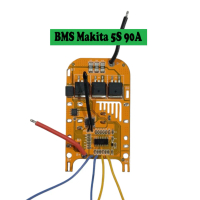 BMS Li-ion 3.7V 5S 21V Makita 90A บอร์ดป้องกันแบตเตอรี่