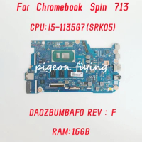 DA0ZBUMBAF0 For Acer Chromebook Spin 713 Laptop Motherboard CPU: I5-1135G7 SRK05 RAM:16GB 100% Test OK