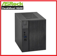 【2025.1 準系統促銷】ASRock 華擎  DeskMeet X600 AMD 準系統