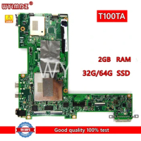 T100TA 2G RAM 32G/64G SSD Mainboard For Asus Transformer T100T T100TA Laptop Motherboard Test OK