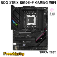 For ROG STRIX B650E-F GAMING WIFI Motherboard 192GB M.2 HDMI PCI-E5.0 Socket AM5 DDR5 ATX B650 Mainboard 100% Tested Fully Work