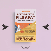 Pokok-pokok Filsafat Maqashid al-Falasifah (Logika, Fisika, dan Metafisika) - Imam Al-Ghazali - IRCi