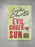 【書寶二手書T5／原文小說_FE6】Poirot：Evil Under The Sun_Agatha Christie