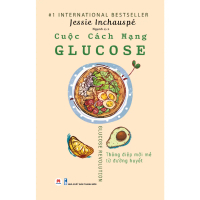 Sách Cuộc Cách Mạng Glucose - Huy Hoàng