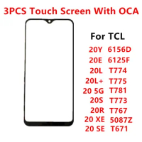 3PCS Touch Screen For TCL 20Y 20E 20L Plus 20R 5G 20S 20 XE SE T781 LCD Display Front Glass Outer Panel Repair Parts + OCA