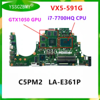C5PM2 LA-E361P For Acer VX5-591 VX5-591G N16C7 Laptop Motherboard NBGM211002 with i7-7700HQ CPU GTX1050 GTX1050TI 4GB GPU