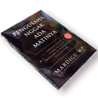 PENGUSAHA NGGAK ADA MATINYA by MARDIGU WP