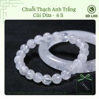 Chuỗi Thạch Anh Trắng Cùi Dừa 8 li - Đá Qúy Năng Lượng Bội Linh - Chuõi Vòng Tay Đá Tự Nhiên - Vòng 
