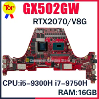 KEFU GX502GW Mainboard For ASUS Zephyrus S GX502GU GX502GV Laptop Motherboard With i7 i5-9th RTX2070 RTX2060 GTX1660Ti 16GB-RAM