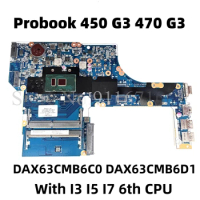 855671-001 855669-601For HP Probook 450 G3 470 G3 Laptop Motherboard DAX63CMB6C0 DAX63CMB6D1 With I3 I5 I7 CPU DDR4 Mainboard