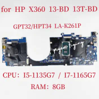 GPT32 LA-K261P Mainboard for HP X360 13-BD 13T-BD Laptop Motherboard CPU: I5-1135G7 I7-1165G7 RAM:8G M15287-601 M15289-601