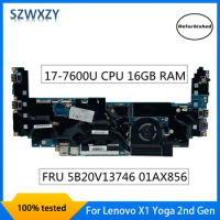 Refurbished For Lenovo ThinkPad X1 Yoga 2nd Gen Laptop Motherboard I7-7600U CPU 16GB RAM 5B20V13746 01AX856 100% Tested