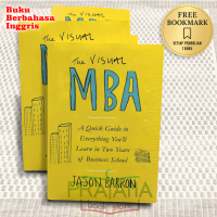 Buku The Visual Mba - A Quick Guide To Everything You’Ll Learn In Two Years Of Business School (Baha