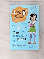 【書寶二手書T2／原文小說_CUV】The Pocket Money Blues_Sally Rippin
