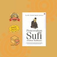 Pencerahan Sufi (Fathur Rabbani) - Syekh Abdul Qadir Jaelani