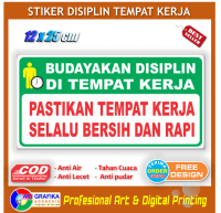 Stiker jumbo budaya disiplin tempat kerja sticker area kerja bersih dan rapi peringatan karyawan