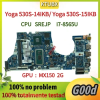 NM-B601.For Lenovo ideapad Yoga 530S-14IKB/Yoga 530S-15IKB Laptop Motherboard.SREJP I7-8565U CPU.MX1