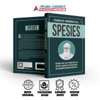 BUKU Spesies : Tentang Asal Usul Spesies Melalui Seleksi Alam Dan Pelestarian Ras Dalam Mempertahank