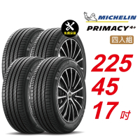 【Michelin 米其林】PRIMACY4＋ 長效性能輪胎 225/45/17 4入組-(送免費安裝)
