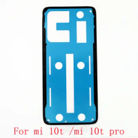 New Back cover adhesive sticker for Xiaomi Mi 10T and 10t Pro
