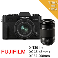 【FUJIFILM 富士】X-T30II+XC 15-45mm+XF 55-200mm(平行輸入)