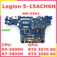 For Lenovo Legion 5-15ACH6H Laptop Motherboard NM-D562 CPU R5-5600H R7-5800H GPU RTX3060 6G RTX3070 8G 5B21C22564 5B21C22566
