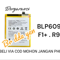 BATERAI UNTUK OPPO F1 PLUS . R9  BLP609 BATRE BATERE BATEREI BATREI BATTERY BATRAY BATRAI BATEREY BA
