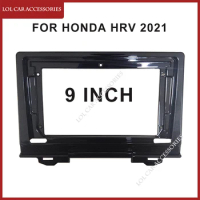 9 Inch Fascia For Honda HRV XRV WRV Vezel 2021+ Car Radio Stereo Android MP5 GPS Player Head Unit 2 Din Panel Dash Cover Frame
