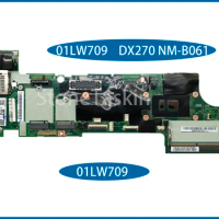 Original FRU for Lenovo Thinkpad X270 Laptop Motherboard DX270 NM-B061 01LW709 DDR3 100% Tested