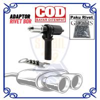 Adaptor Mesin Bor Tang Alat Rivet Besi + Handle Cocok Untuk Pasang Mur Paku Ripet Di Knalpot Racing