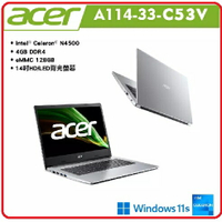 ACER  A114-33-C53V (無鼠包) 銀灰14吋Win11筆電 Celeron N4500/4GB DDR4/128GB/W11S