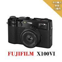 FUJIFILM  X100VI數位相機*(平行輸入)