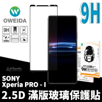 oweida 9H 2.5d 鋼化 滿版 玻璃貼 保護貼 螢幕保護貼 亮面 Sony Xperia PRO-I【APP下單8%點數回饋】