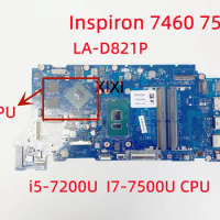 LA-D821P For DELL Inspiron 7460 7560 Laptop motherboard with i5-7200U I7-7500U CPU GPU 100% Fully Tested