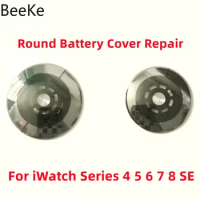 Repair Empty Round Battery Cover For Apple Watch Series 4 5 6 7 8 SE 9 GPS LTE SE2 S9 Rear Back Glass Door Housing Case Replace