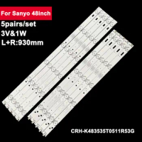 5pairs/set TV LED Backlight Strip For SANYO 48inch CRH-K483535T0511R53G A9L05J28PAA15C5K 48CE1210M Tv Repair