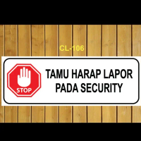 STIKER TAMU HARAP LAPOR SATPAM/ TAMU LAPOR SECURITY / 10 CM X 30 CM