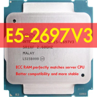 Xeon E5 2697V3 E5 2697 V3 Processor 14-core 2.60GHZ LGA 2011-3 CPU HUANANZHI X99 Motherboard For kit xeon
