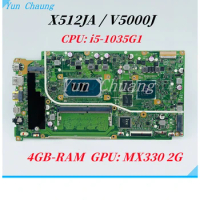 X512JA Mainboard For Asus VivoBook X512J X512JA V5000J X512JP V5000JP Laptop Motherboard With i5-1035G1 CPU MX330 2G GPU 4GB-RAM